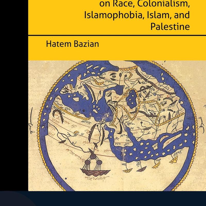 Annotations on race, colonialism, Islamophobia, Islam and Palestine